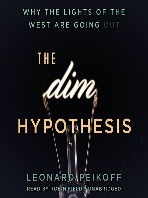 Title details for The DIM Hypothesis by Leonard Peikoff - Available